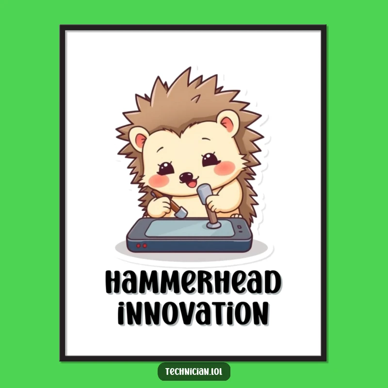 Funny Hedgehog Hammer Digital Art Print: Hilarious Tech Decor Gift