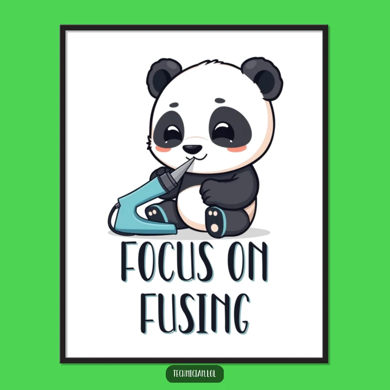 Funny Panda Craft Poster: Focused Panda with Soldering Iron, Inspiring Funny Gift Decor