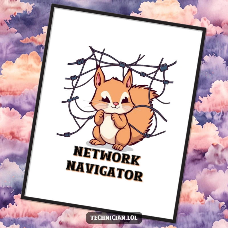 Funny poster, curious squirrel examining complex wires, tech enthusiast decor, whimsical wall art.