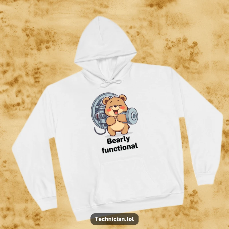 Funny hoodie showing a happy bear tightening a screw on a complex machine, ideal for cozy humor.