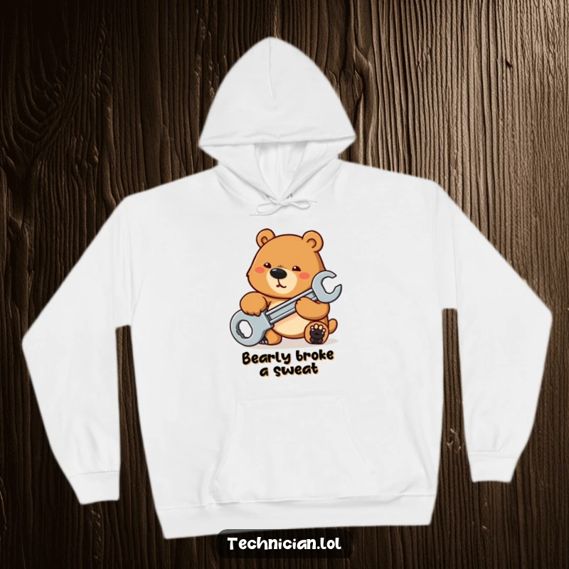 Funny Hoodies: A determined bear tightens a bolt with a large wrench, showcasing rugged strength and preparedness for any task in cozy style.