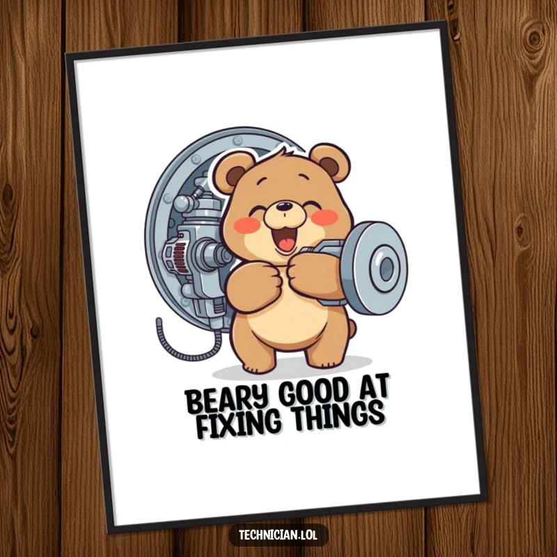 Funny Free Printable Wall Art: Bear enthusiastically tightening a screw on a complex machine, humorous DIY decor.