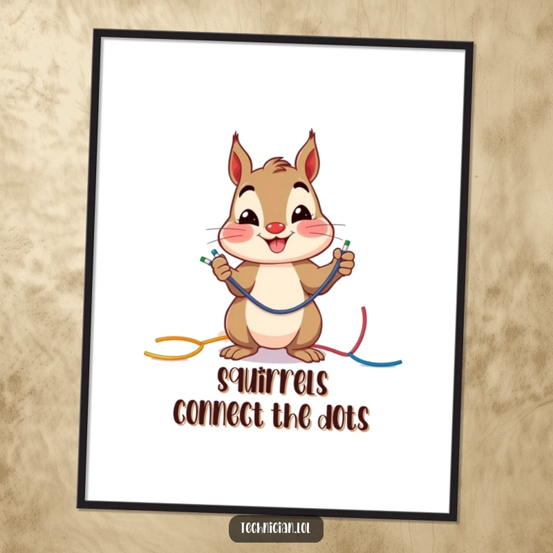 Funny free printable wall art: A cheerful squirrel smiling brightly while carefully connecting colored wires.