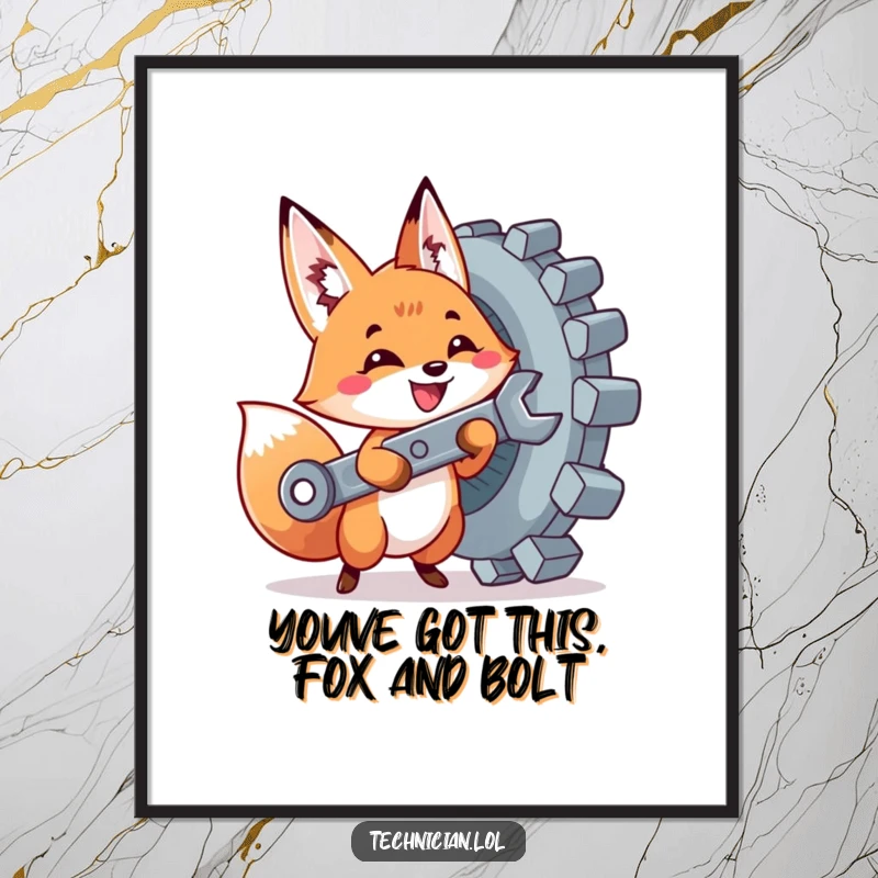 Funny Free Printable Wall Art: A cute fox excitedly using a wrench to tighten a very large bolt, in a workshop setting.