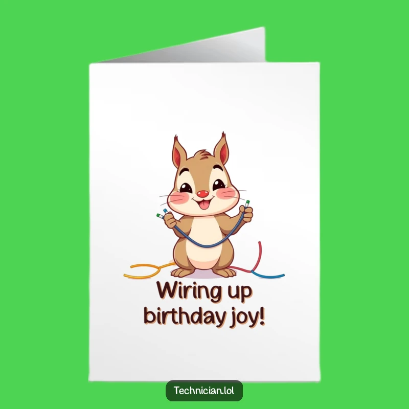 Squirrel Connects Joy! Free Printable Birthday Card - Cheerful Downloadable Gift!