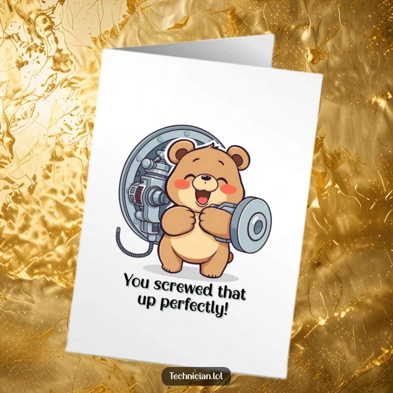 Funny Free Printable Congratulations Card: Bear mechanic tightening a screw on a complex machine, celebrating success.