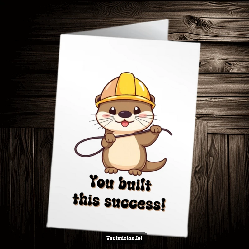 Funny Free Printable Congratulations Card: An industrious otter wearing a hard hat holds a wire, celebrating a job well done.