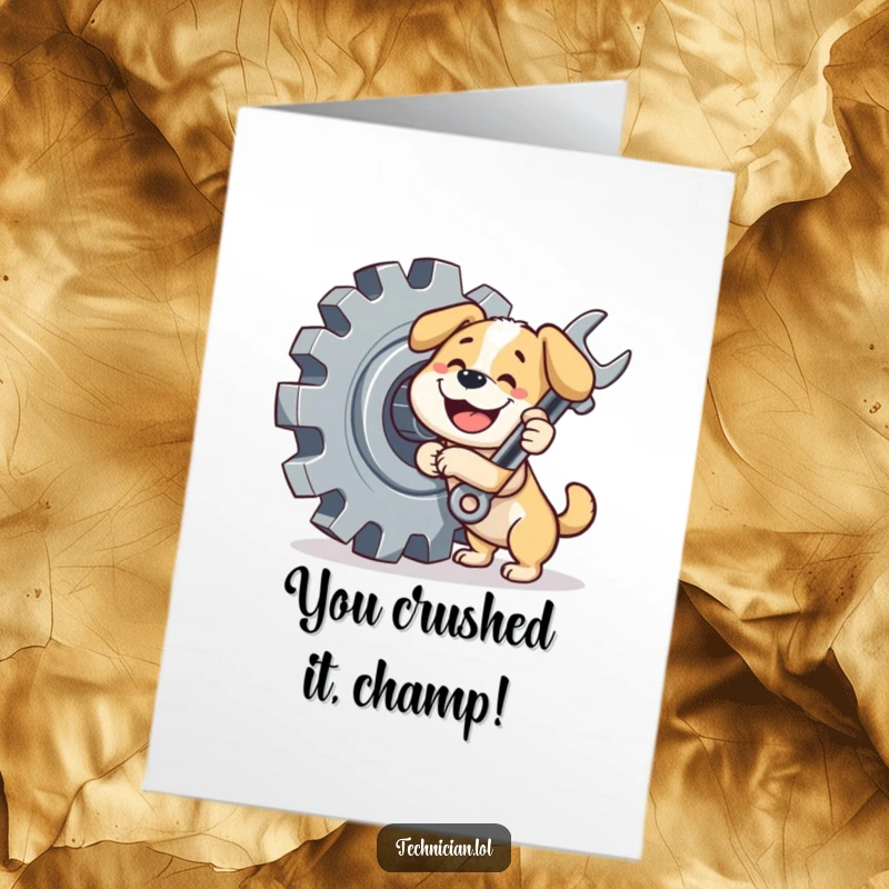 Funny free printable congratulations card with a dog mechanic tightening a bolt on a gear, ideal for DIY gift.