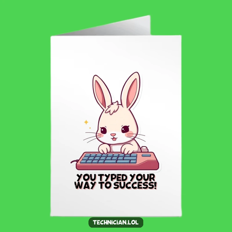 Free Printable Congrats Card: Funny Rabbit Typist, Cheerful Downloadable Gift