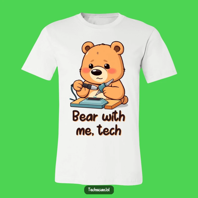 Funny Bear Maker T-Shirt: Intense Grizzly with Soldering Iron, DIY Fan Gift