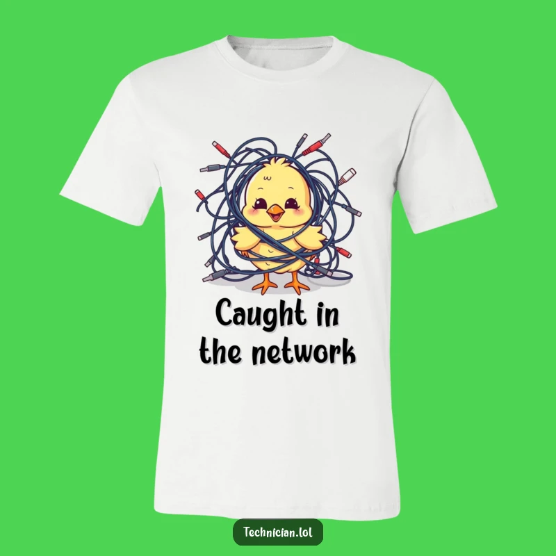 Funny Chick Cables T-Shirt: Tech Chaos Humor, Awesome Funny Gift